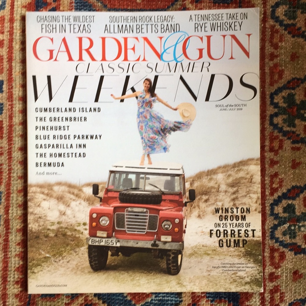 Garden & Gun June / July 2019 issue NWOT